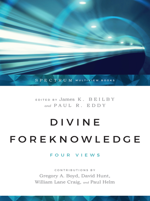 Title details for Divine Foreknowledge by James K. Beilby - Available